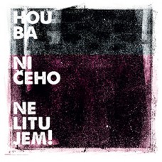 2019 CD "Ničeho nelitujem!"